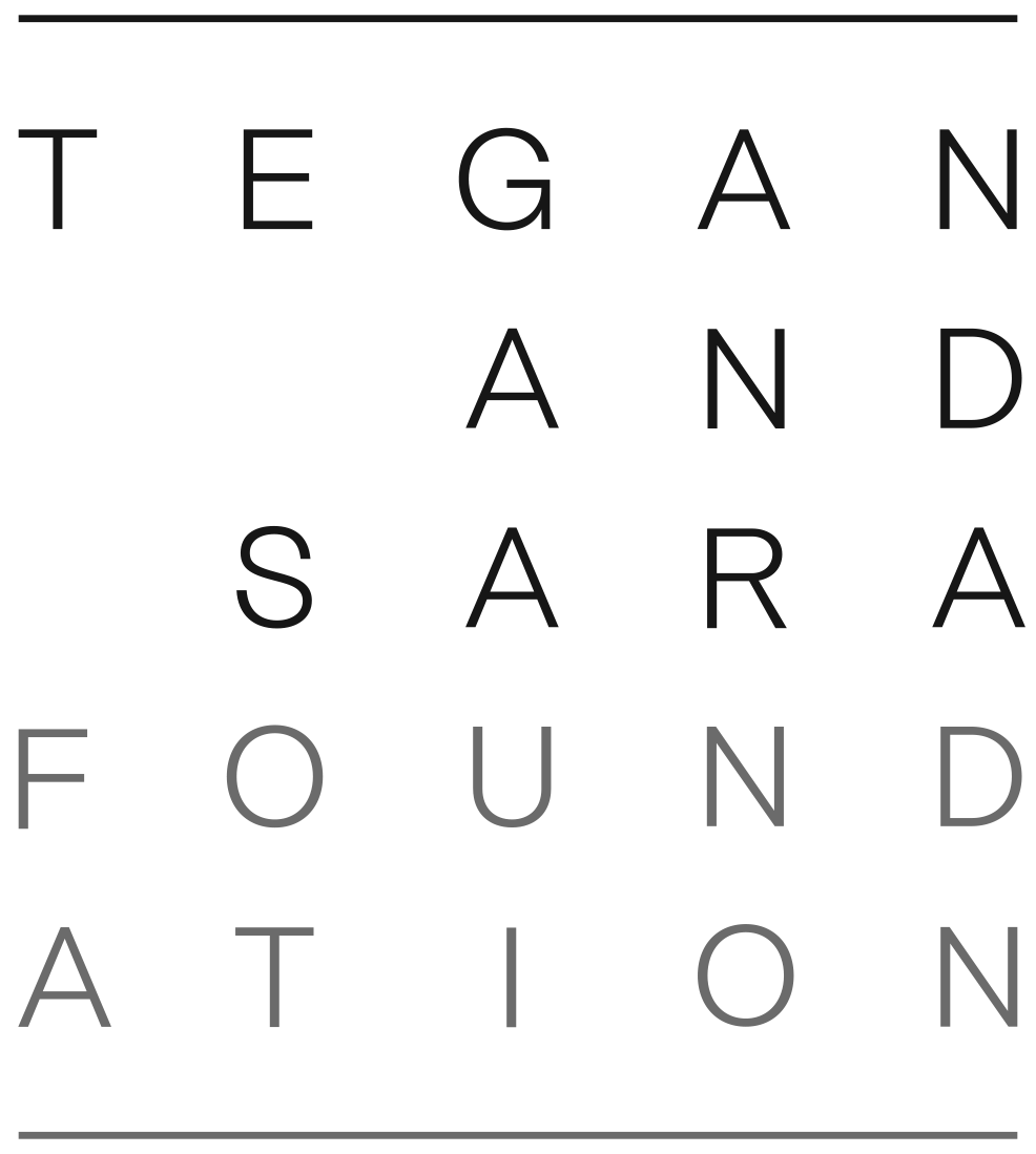 Logo for "THE TEGAN AND SARA FOUNDATION"