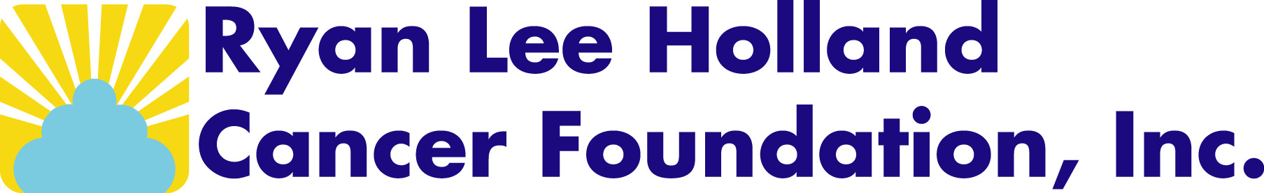 Ryan Lee Holland Cancer Foundation, Inc.