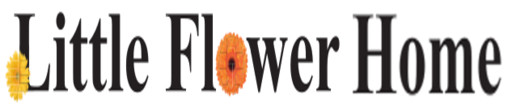 Little Flower Home Inc