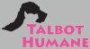 Talbot Humane
