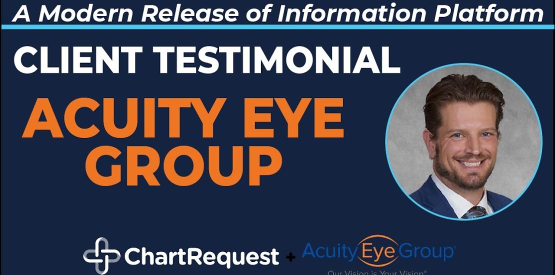 Acuity Eye Group sees value in ChartRequest's ROI solution case study