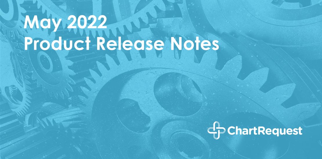 May 2022 Product Release Notes