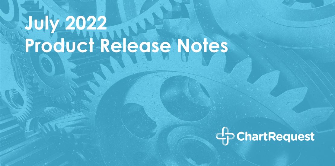 July 2022 Product Release Notes