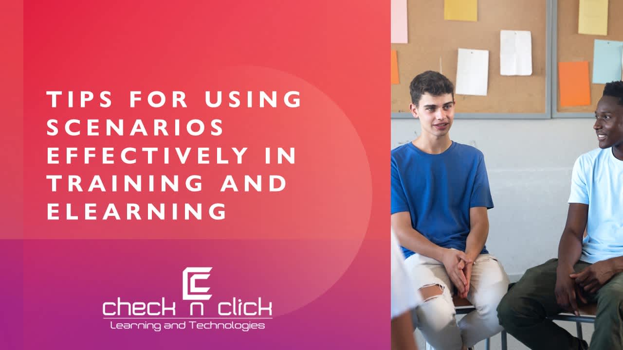 Tips for Using Scenarios in Training and Elearning