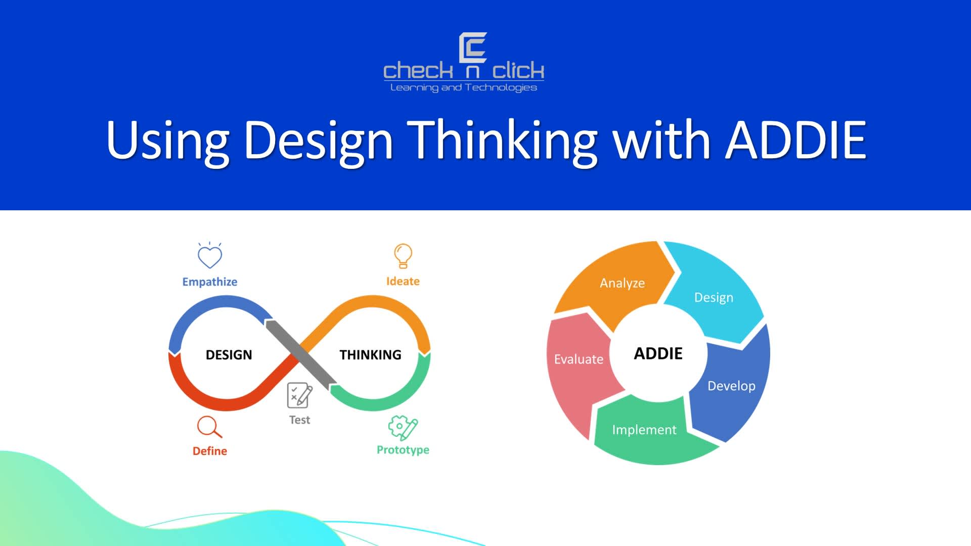 How to Use Design Thinking with the ADDIE model