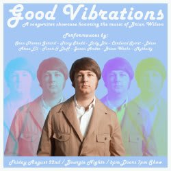 Good Vibrations: A Songwriter Showcase honoring the music of Brian Wilson
