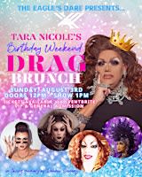 Tara Nicole’s Birthday Drag Brunch