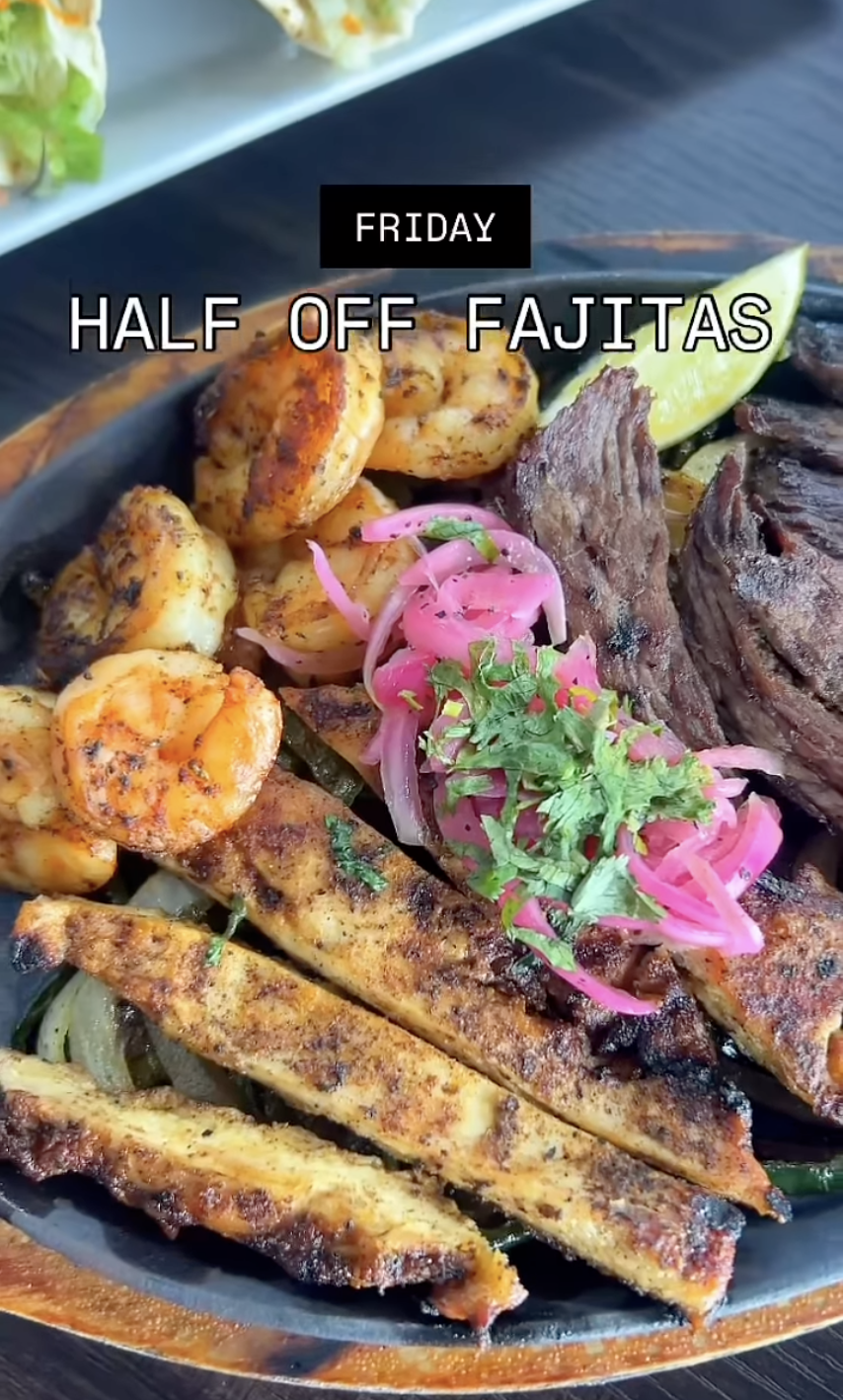 Half off Fajitas