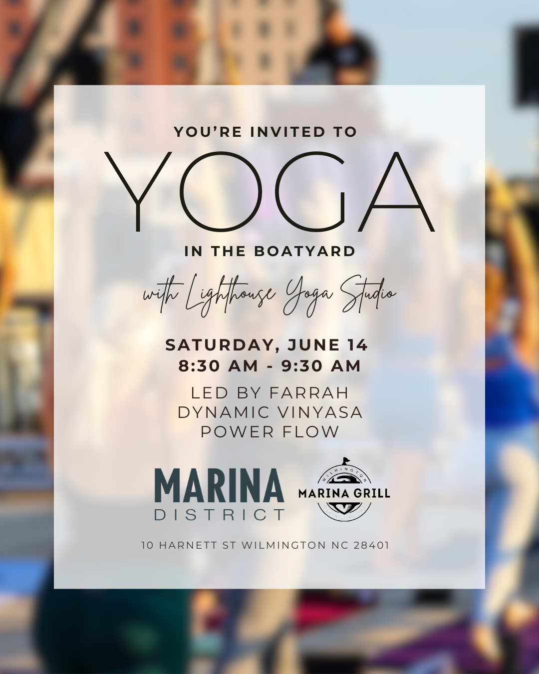 Yoga in the Boatyard - Vinyasa Power Flow with Farrah