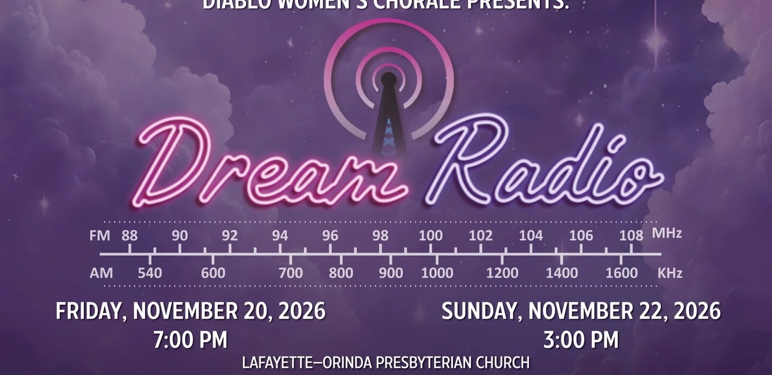 Diablo Women's Chorale Presents: Dream Radio – photo 1