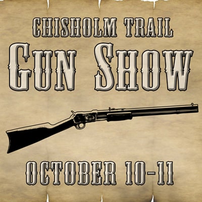 Chisholm Trail Gun Show October 2026 – photo 1