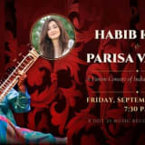 A Fusion Concert of Indian & Persian Music - Featuring Habib Khan and special guest appearance by Parisa Vaaleh