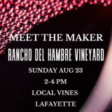 From Vault to Glass: Unreleased & Award-Winning Vintages Meet the Maker: Rancho del Hambre