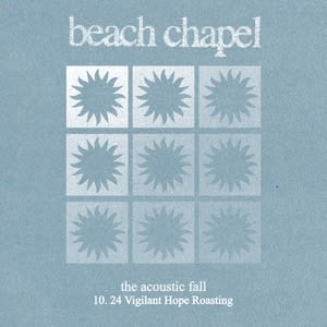 Beach Chapel - Fall Acoustic – photo 1
