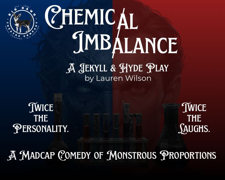 Chemical Imbalance: A Jekyll and Hyde Play – photo 1