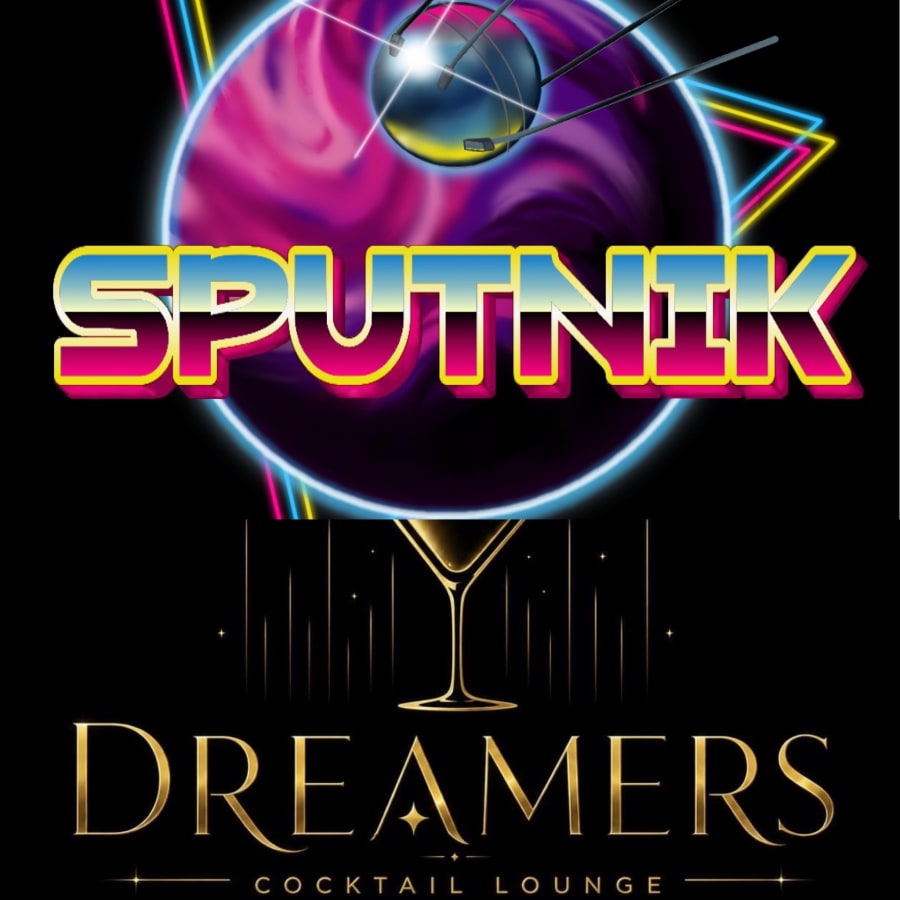 Sputnik @ Dreamers Cocktail Lounge – photo 1