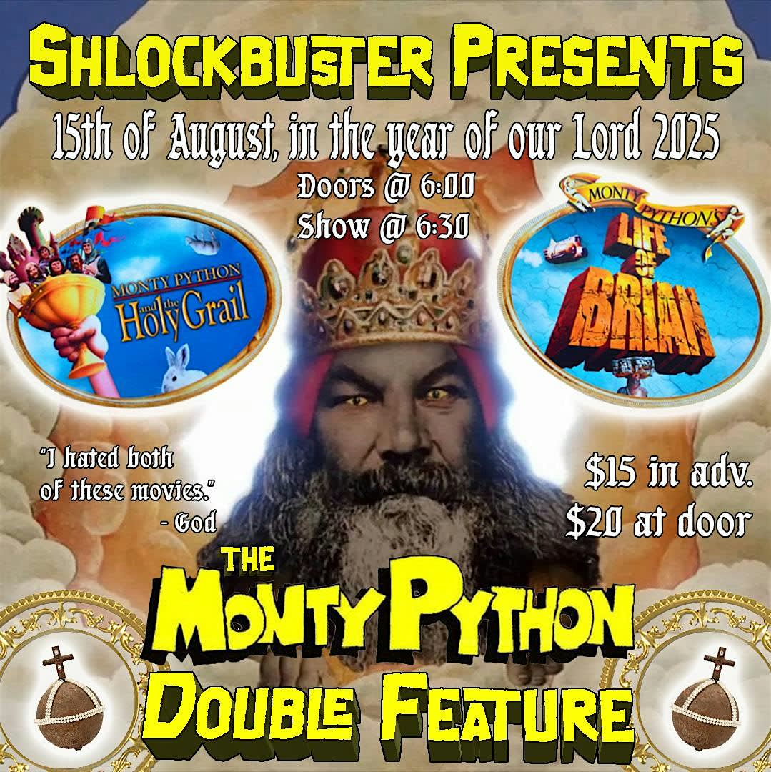 Schlockbuster Presents: Monty Python Double Feature Night