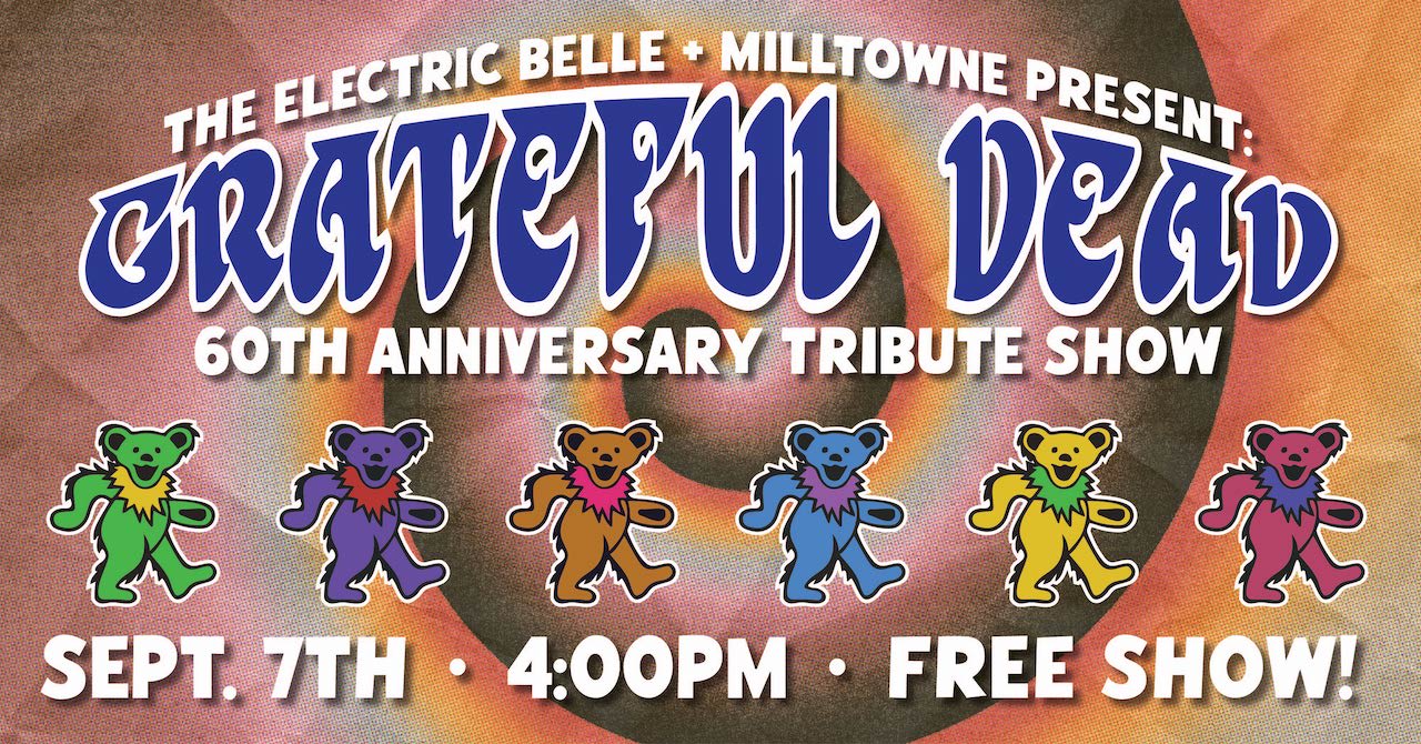 The Grateful Dead 60th Anniversary Tribute Show with Milltowne