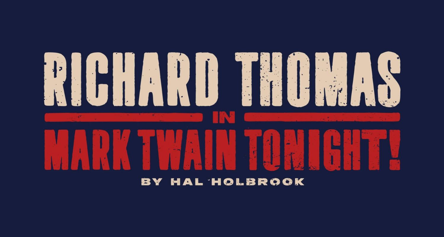 Richard Thomas in Mark Twain Tonight!