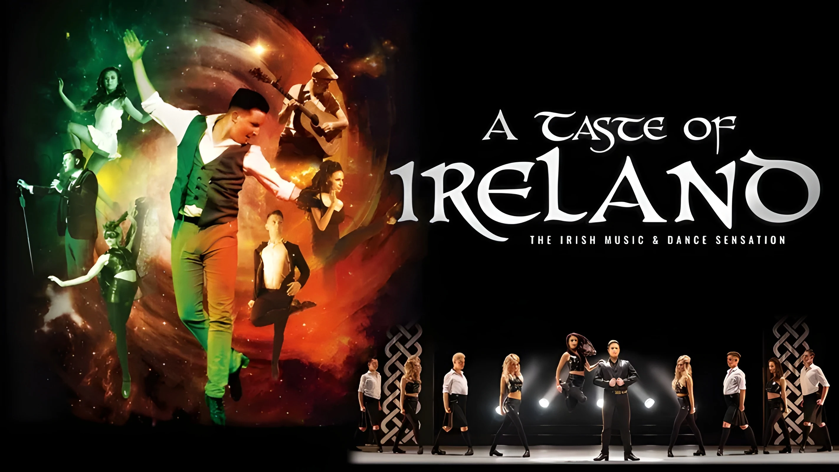 A Taste of Ireland - The Irish Music and Dance Sensation