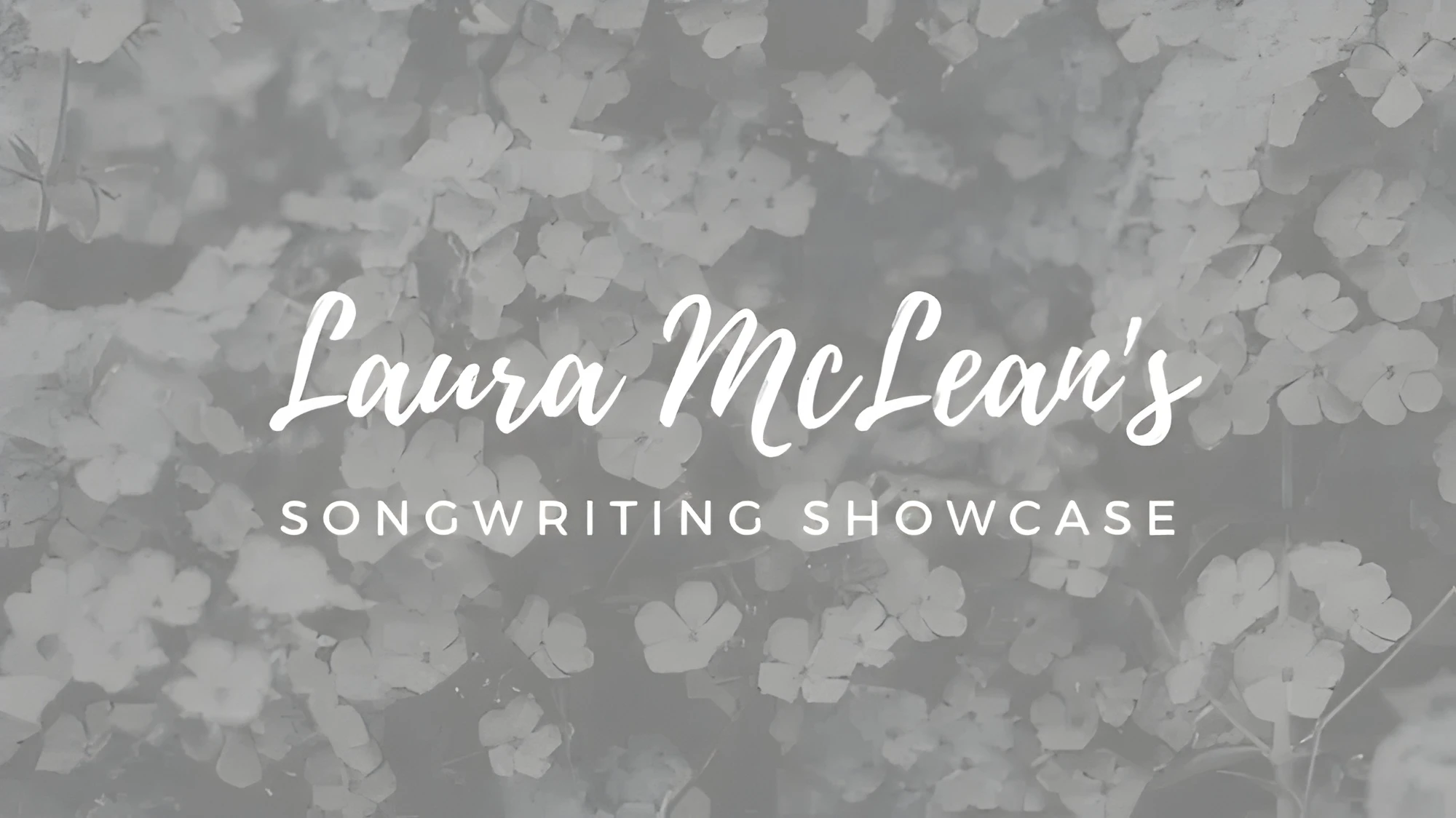 Laura McLean's Songwriting Showcase