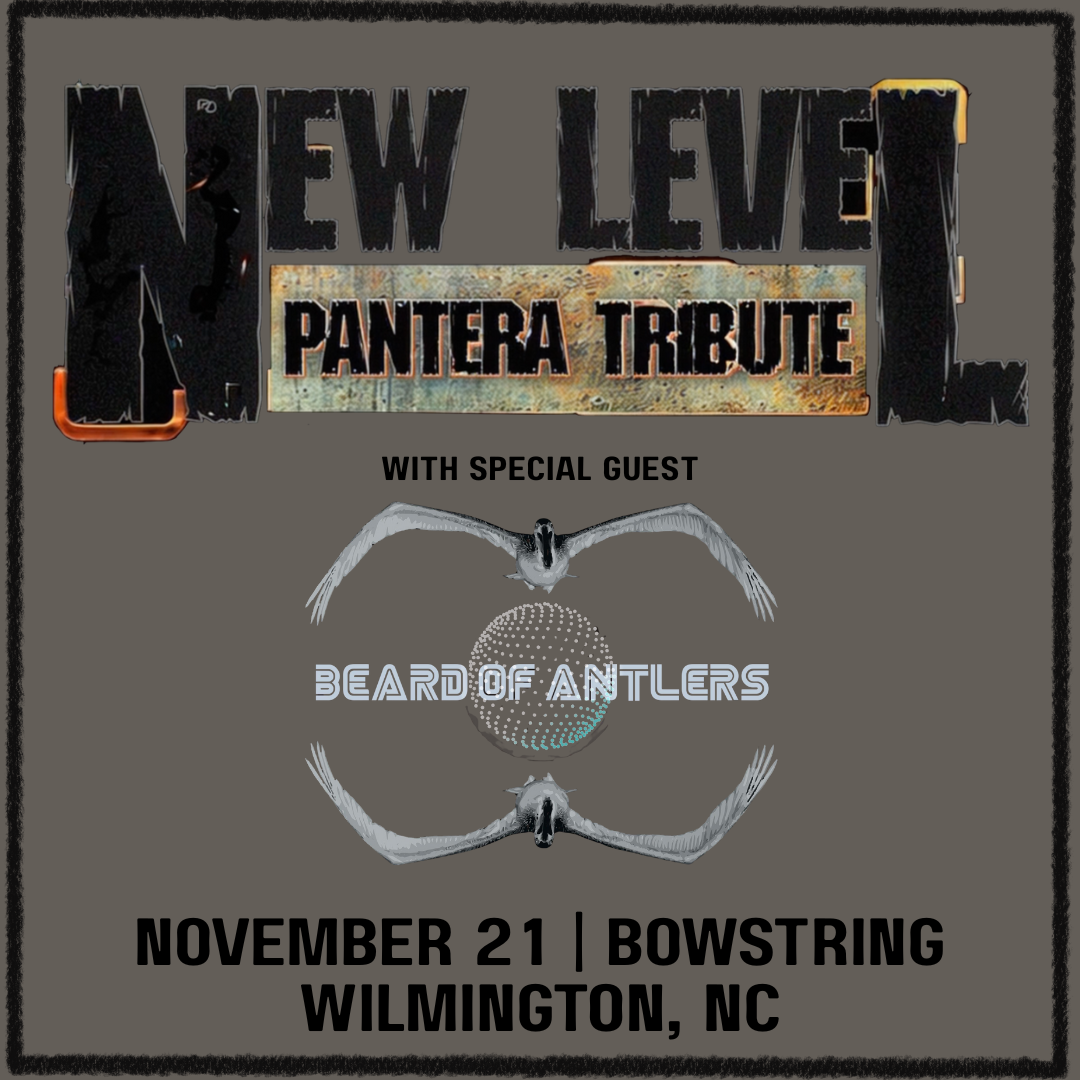 New Level: Pantera Tribute w/ Beard of Antlers
