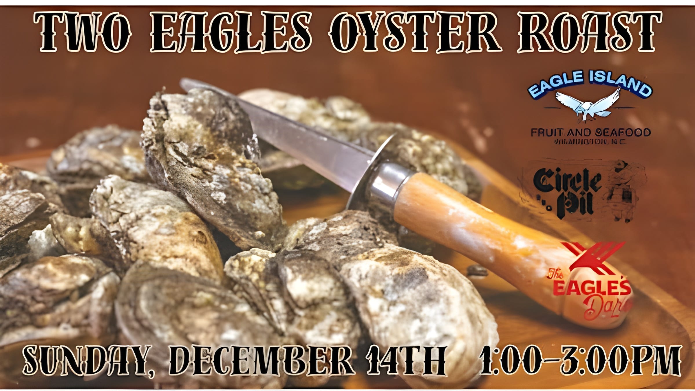 Two Eagle Oyster Roast at The Eagles Dare with Circle Pit BBQ