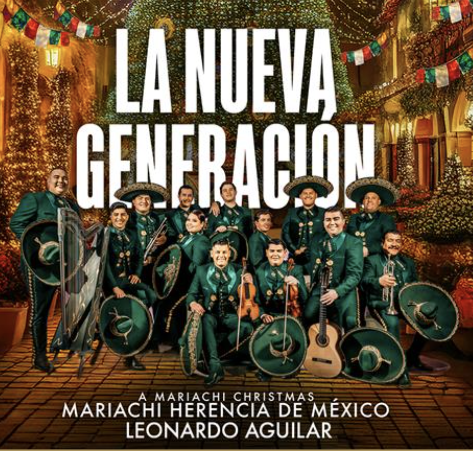 La Nueva Generación: A Mariachi Christmas