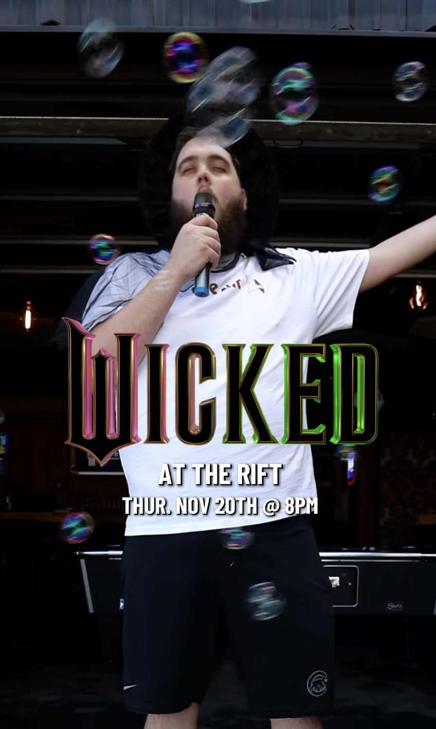 Wicked at the Rift
