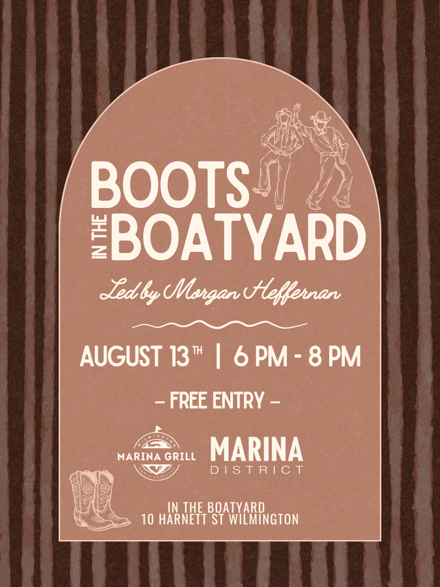 Boots in The Boatyard w/ Morgan Heffernan & The Wilmington Girls Club