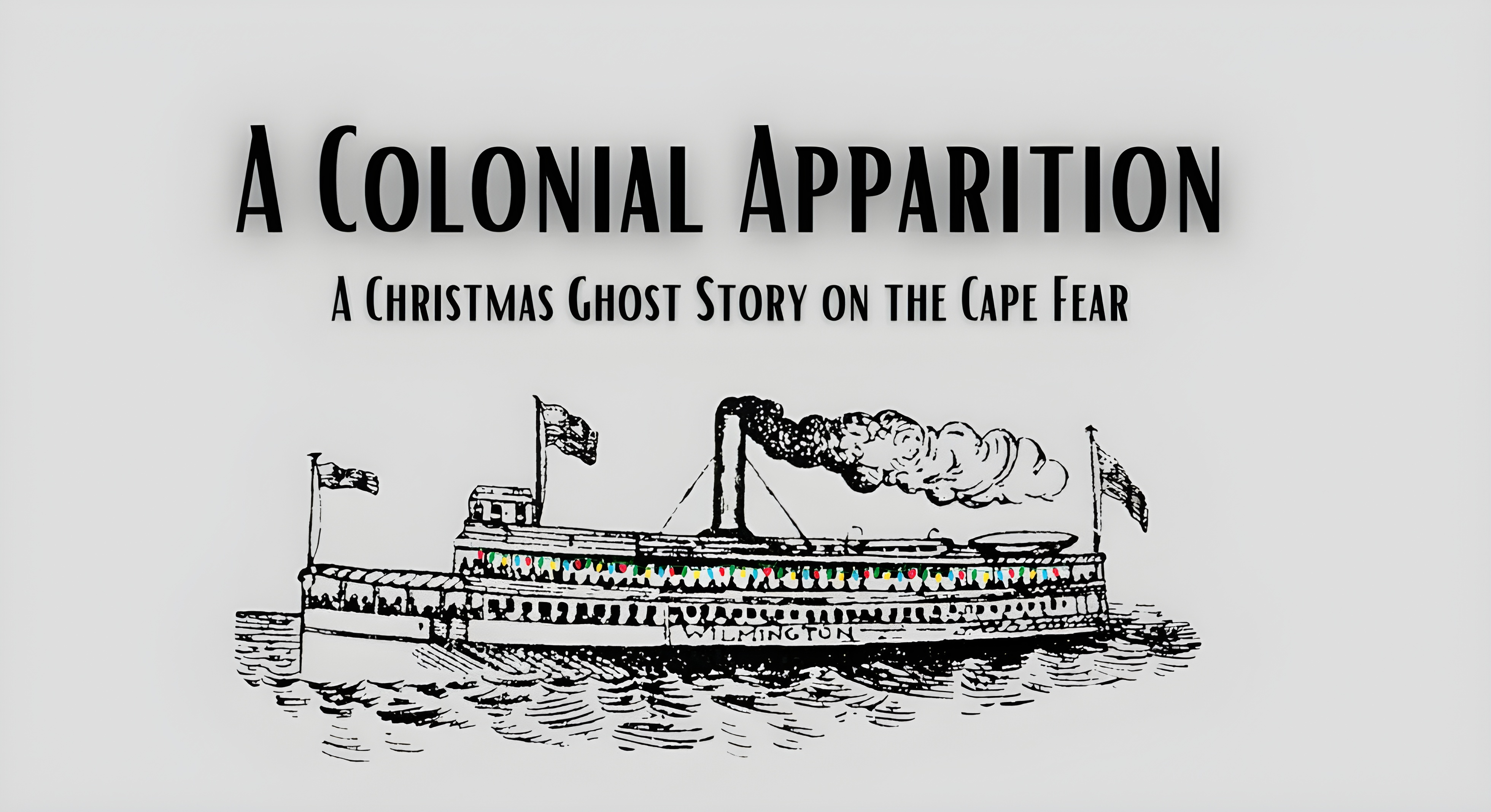 A Christmas "Colonial Apprition" River Cruise
