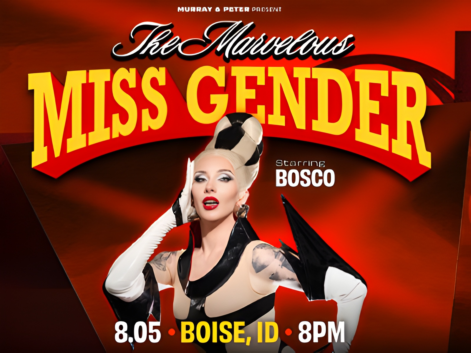 The Marvelous Miss Gender starring BOSCO