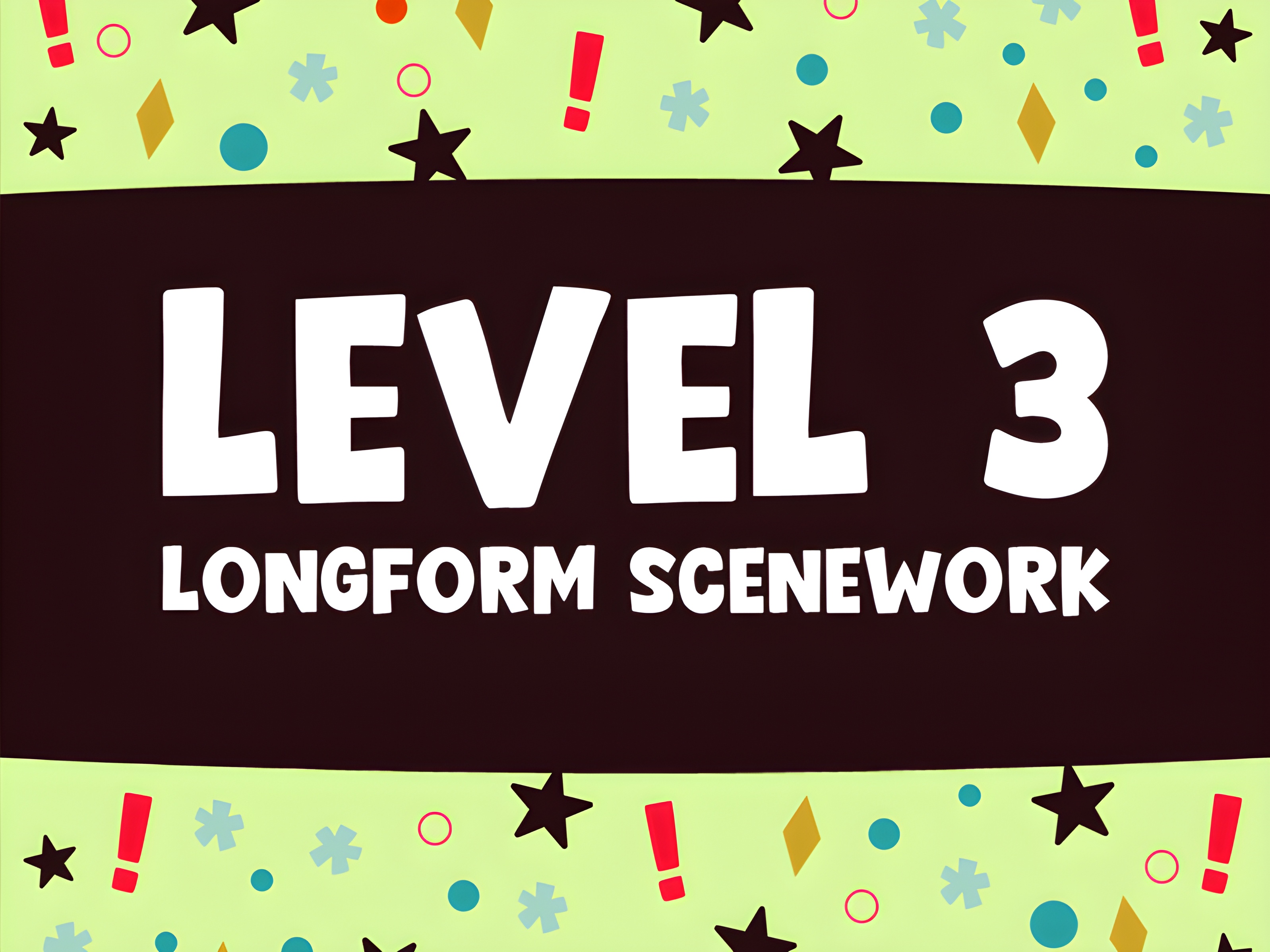 Improv Level 3: Longform Scenework