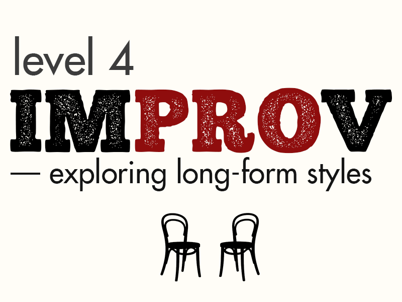 Improv Level 4: Exploring Long-Form Styles