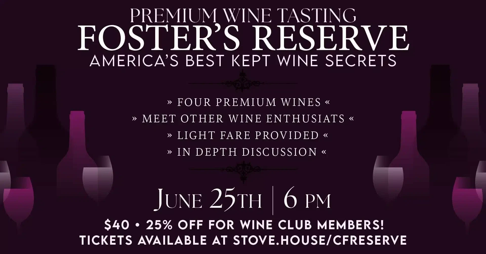 Foster’s Reserve Premium Tasting: America’s Best Kept Wine Secrets