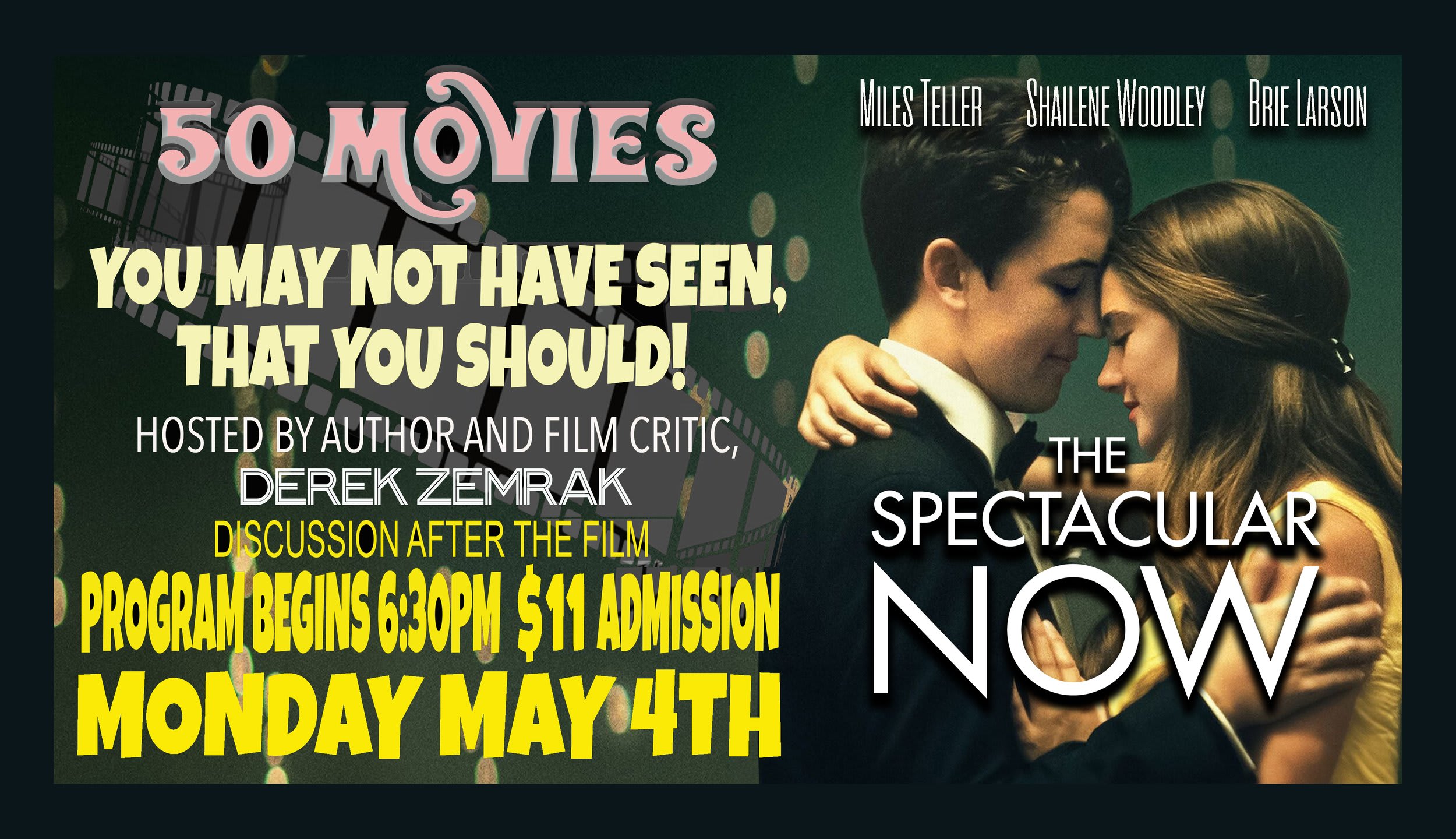 Monthly Film Series - 50 Movies You May Not Have Seen That You Should!
