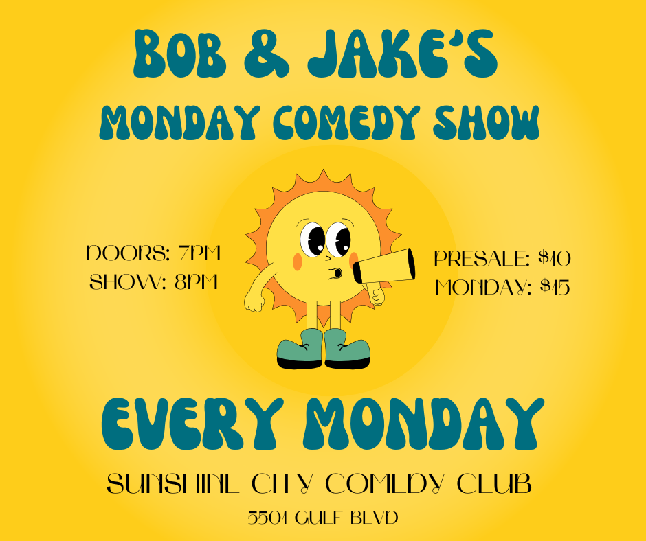 Bob & Jakeโs Monday Comedy Show!