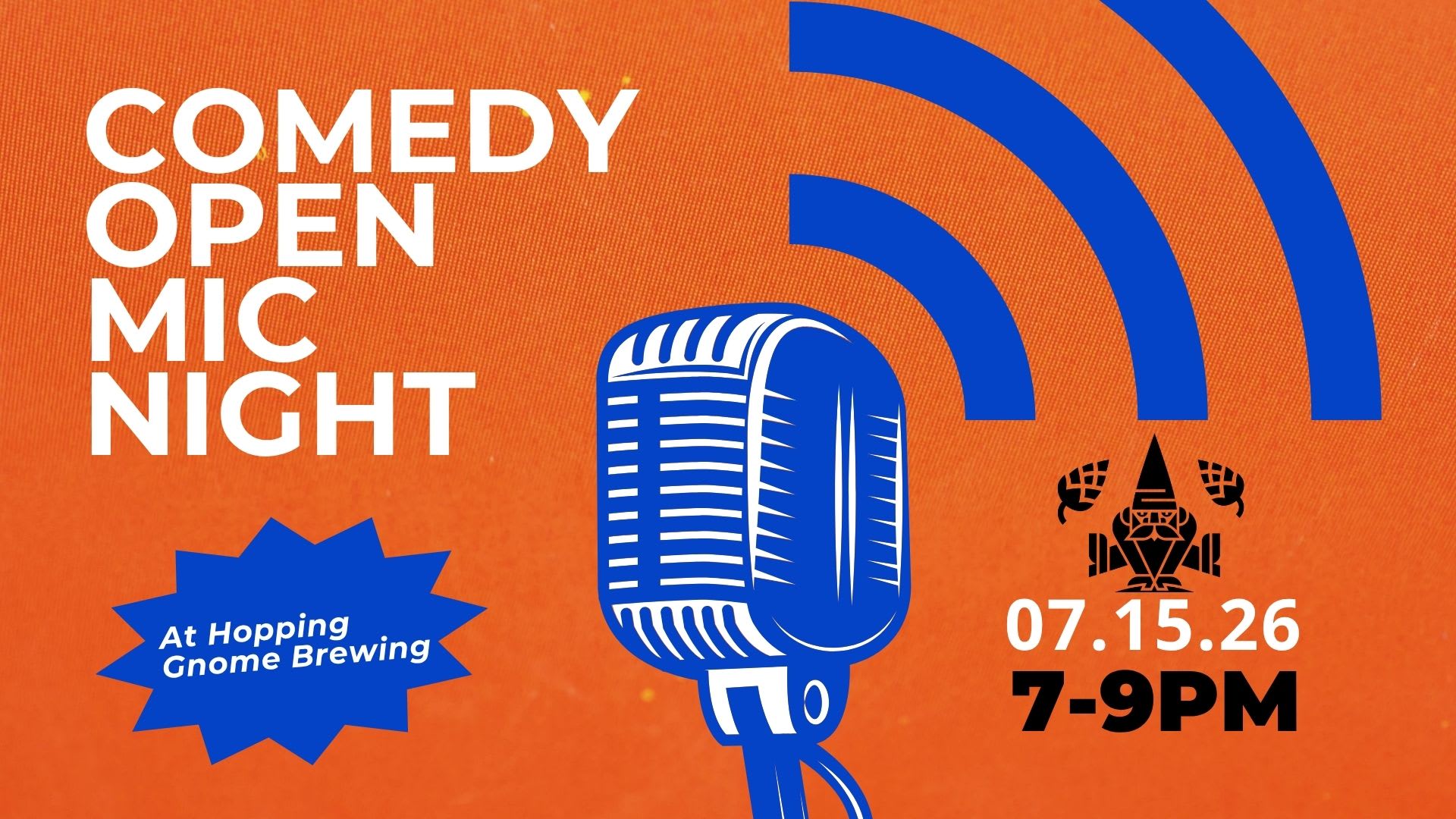 Comedy Open Mic Night at Hopping Gnome