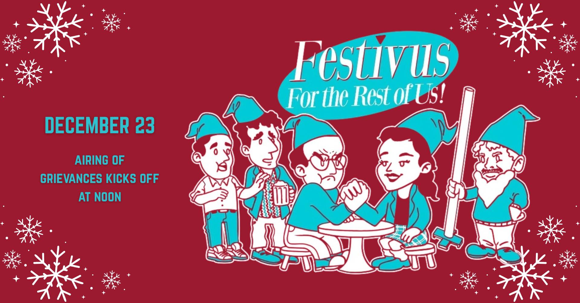 Festivus at the Gnome