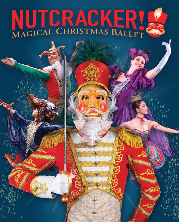 NUTCRACKER! MAGICAL CHRISTMAS BALLET
