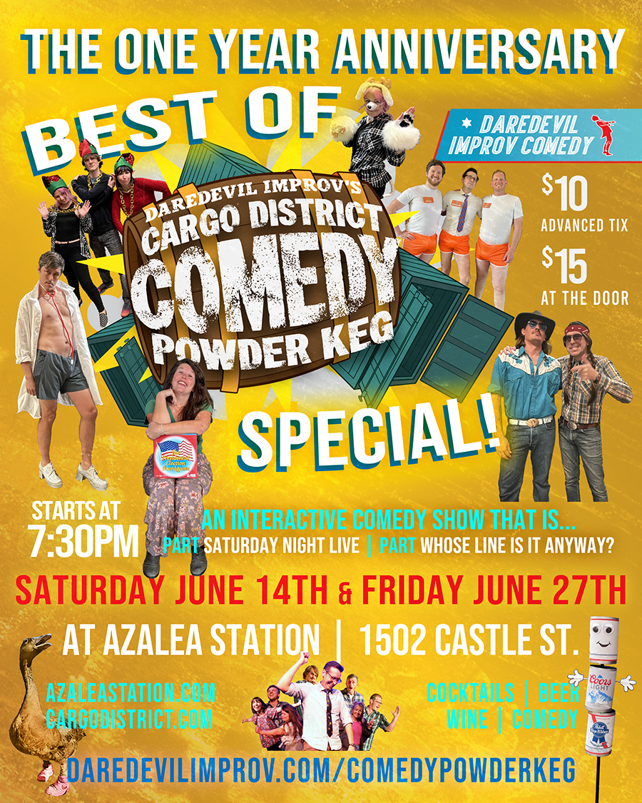 The Cargo District Comedy Powder Keg!