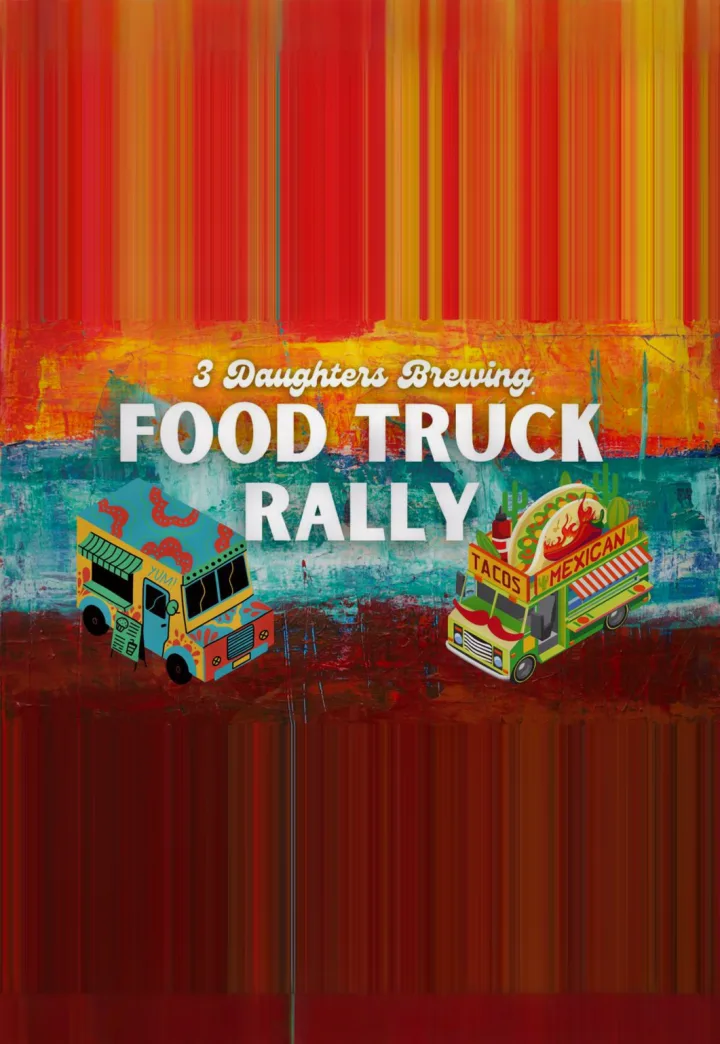 Food Truck Rally at 3 Daughters