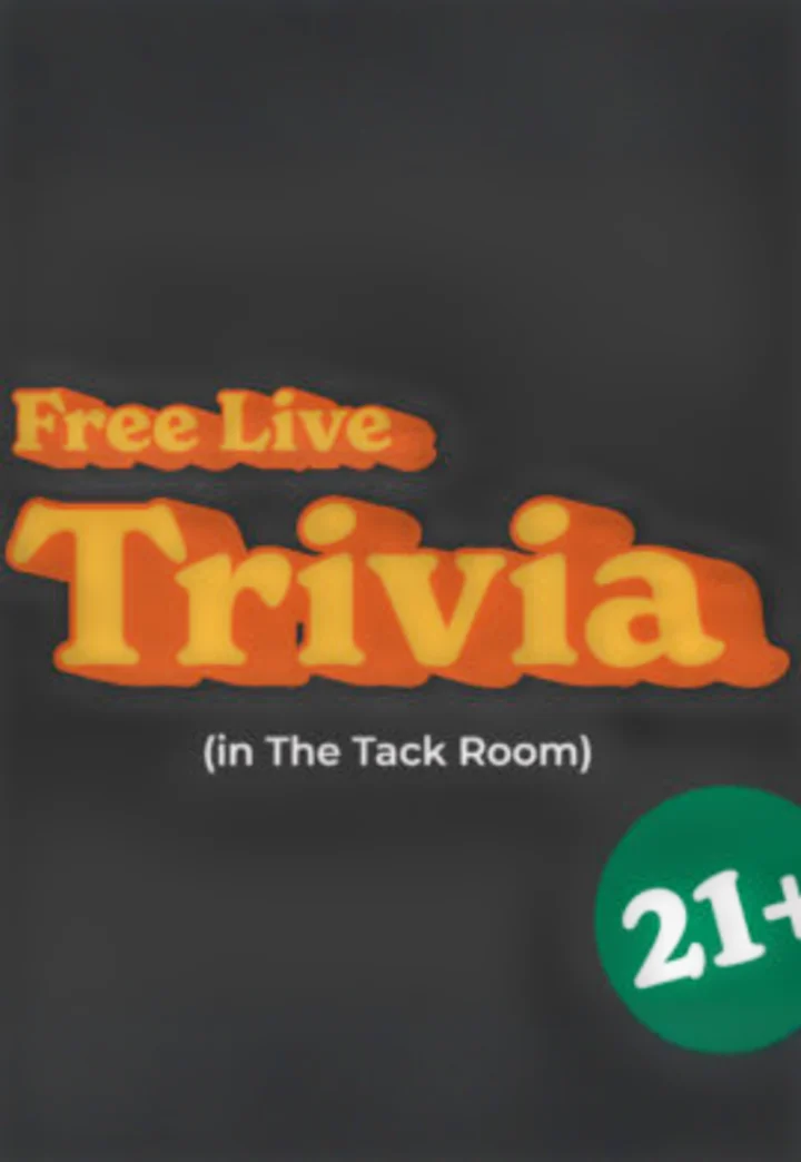 Free Live Trivia in The Tack Room