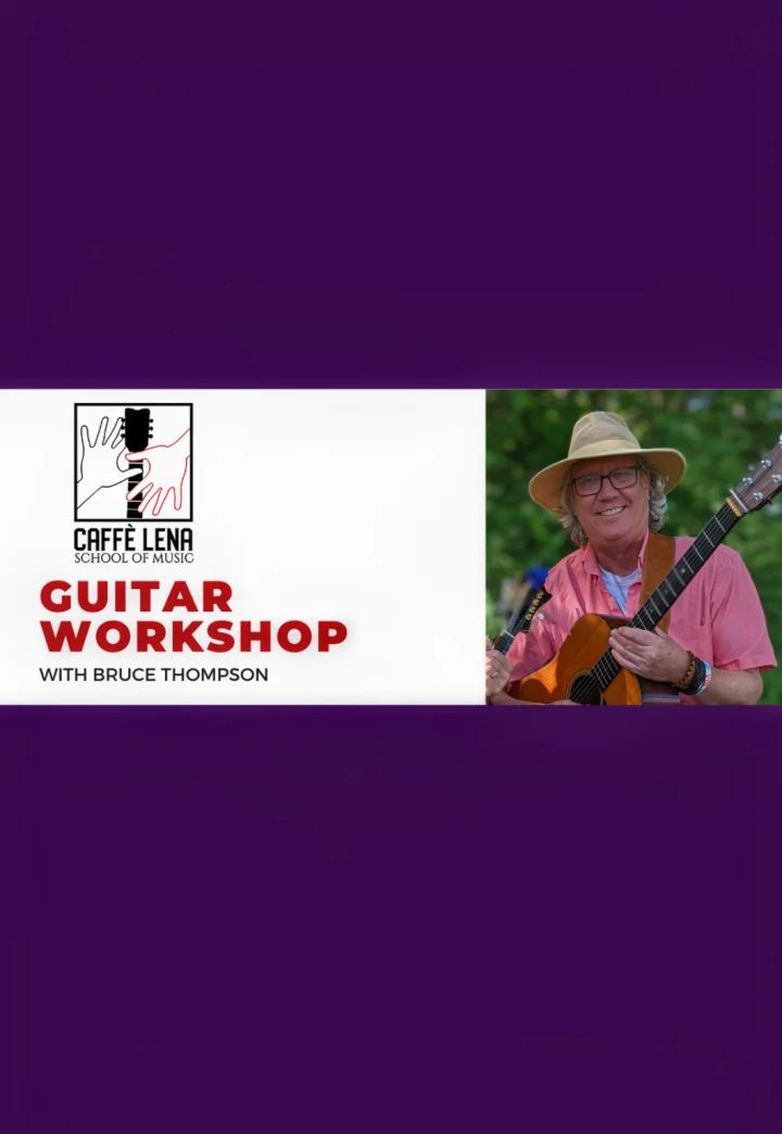 Guitar Workshops with Bruce Thompson