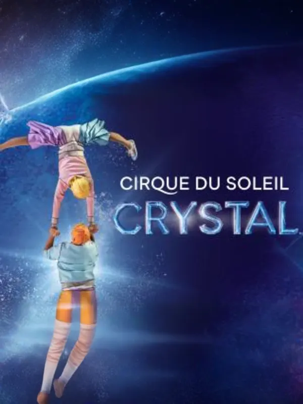 Cirque du Soleil: Crystal