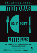 50% Half Priced Entrees at Kalamunda Hotel