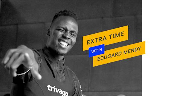 Extra Time With… Edouard Mendy