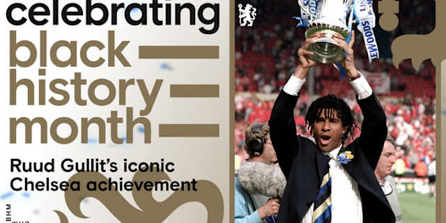 Ruud Gullit's iconic Chelsea achievement | Chelsea celebrate Black
