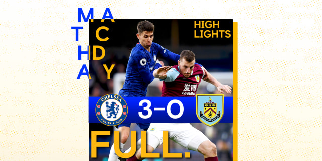 full match: chelsea v burnley premier league highlights