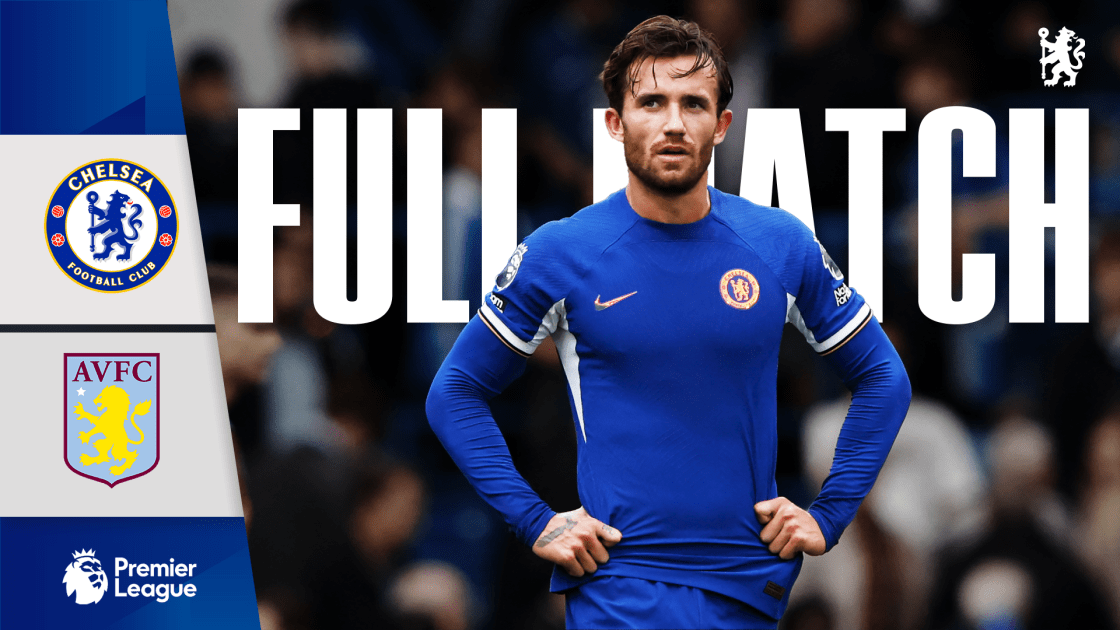 Full Match: Chelsea 0-1 Aston Villa | Video | Official Site | Chelsea ...